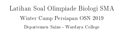 Sma 2014, serta ringkasan materi dasar osn biologi sma, klik disini bonus buku persiapan osn biologi sma. Download Latihan Soal Olimpiade Biologi Sma Tahun 2020 Pdf