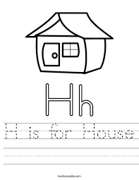 H Is For House Worksheet Handwriting Worksheets For Kindergarten Handwriting Practice Sheets Worksheets
