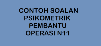 Panduan temuduga pembantu perawatan kesihatan u11. Contoh Soalan Psikometrik Pembantu Operasi N11 Kerjaya2u Com