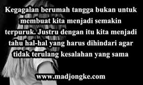 10 Kata Kata Untukmu Yang Gagal Berumah Tangga Pelajaran Motivasi Madjongke