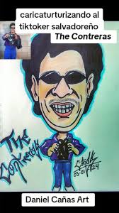 caricaturizando al famoso tiktoker salvadoreño #The #Contreras artista...