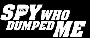The Spy Who Dumped Me Netflix