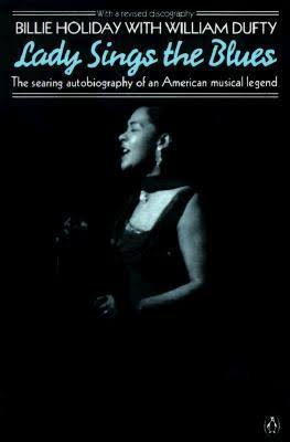Lady Sings the Blues by Billie Holiday | Goodreads