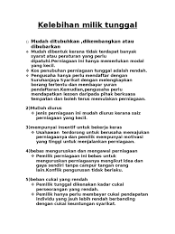 • · pemilik bebas mentadbir perniagaan; Kelebihan Milik Tunggal