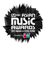The mama 2015 awards is being streamed live from hong kong now. Mama Mnet Asian Music Awards The Biggest Music Festival In Asia Mwave