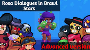 Keep in mind that you have to have the brawler unlocked to purchase any of these. Rosa Dialogues In Brawl Stars Youtube