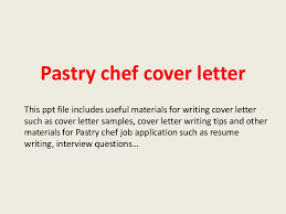 Apr 27, 2021 · 7. Resume Cover Letter Pastry Chef Pastry Chef And Baker Job Cover Letter Free Example