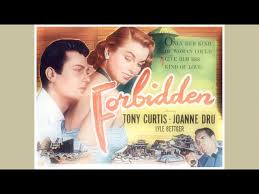 Forbidden 1953 Film Noir Crime Tony Curtis Joanne Dru Lyle Bettger