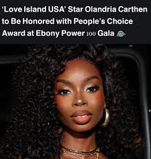 Love Island USA star Olandria Carthen is set to receive the People's Choice  Award at this year's Ebony Power 100 Gala.