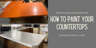 how to paint countertops mom wife wine