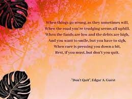 I encourage families to look at their successes throughout this pandemic, rather than look to the unknown. Poems On Hope And Resilience The Times Of India