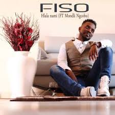 Check spelling or type a new query. Download Fiso Ft Mondli Ngcobo Hlala Nami Sahiphop