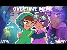 Overtime Meme Brawl Stars Leon X Sandy 50k Special Youtube Overtime Meme Brawl Memes