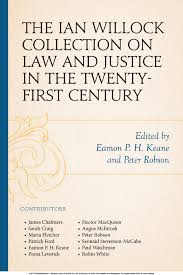 The Ian Willock Collection on Law and Justice in the Twenty-First Century