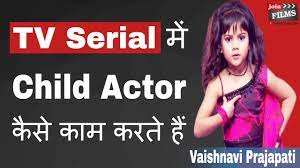 How to become a child actor in india. How To Become Child Actor Tv Mein Bachcho Ki Acting Vaishnavi Prajapati Filmyfunday Joinfilms Youtube