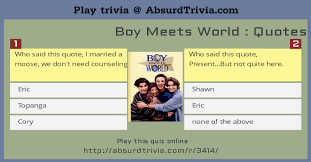 Cory is not a total dork, but despite his awkwardness and neurotics, he means well and occasionally … following. Boy Meets World Quotes Quiz