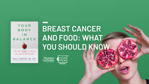 Everything i'd always heard about cancer was just terrible. Breast Cancer And Food What You Should Know