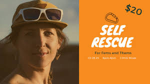 Hey all! There is still some room in our self rescue course for fems and  thems taught by Faith Dickey and Ellie Grimes! This course is great for  folks who want to