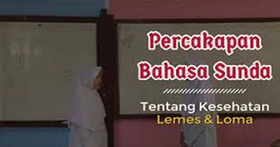 Sebagai orang indonesia, pasti sudah sering mendengar mengenai istilah masuk angin. Contoh Percakapan Bahasa Sunda Tentang Kesehatan Halus Dan Loma