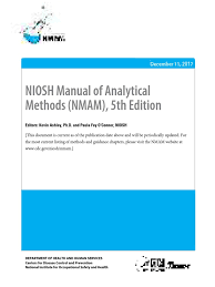 Check the official gate exam schedule 2017! Si 3 Niosh Manual Of Analytical Methods 5th Edition Cmp Pdf Occupational Safety And Health Chemical Compounds