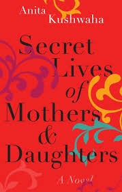 Because men were more likely to wield power in their in. Secret Lives Of Mothers Daughters By Anita Kushwaha