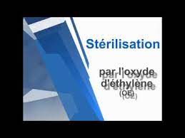 Stérilisation à l'oxyde d'éthylène [4 utilisée dans le domaine médical ou vétérinaire pour traiter par exemple les ligatures qui ne supportent pas la vapeur. Sterilisation Par L Oxyde D Ethylene Oe Ou Eto Youtube