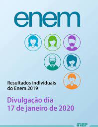Preste a maior atenção no edital enem 2020 por causa do prazo para inscrição! Enem 2019 Resultado Do Enem Sera Divulgado Em 17 De Janeiro De 2020