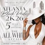 Atlanta Black Pride 2K26 The All White Affair