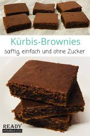 Einfach Wow Was Man Alles Aus Kurbis Zaubern Kann Unsere Saftigen Kurbis Brownies Sind Schokoladig Lecker Und Einfacher Nachtisch Zuckerfreie Rezepte Lecker