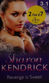 Revenge Is Sweet by Sharon Kendrick