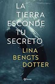 Si te ha gustado el libro secreto, no dudes en probar uno de estos juegos La Tierra Esconde Tu Secreto De Lina Bengtsdotter Bajar Libro Gratis Descargar Epubs