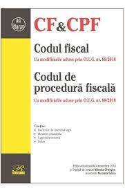 25/2017, ce cuprinde modificari in legatura. Codul Fiscal Codul De Procedura Fiscala Act 4 Noiembrie 2018 Libris
