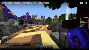 Be sure to check out our java minecraft servers if … Server Minecraft Premade Op Prison Server Download