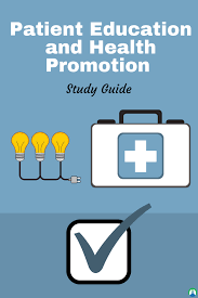 Patient Education And Health Promotion Study Guide Health Promotion Health Education Patient Education