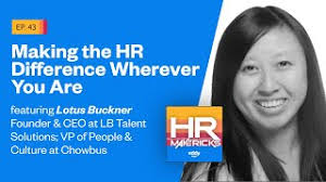 43. Making the HR Difference Wherever You Are w/ Lotus Buckner