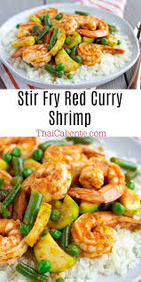 (if you choose to make from scratch). Red Curry Shrimp Stir Fry Thai Caliente