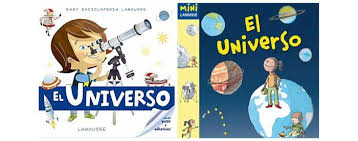 Libros Cuentos Y Actividades Sobre El Espacio El Universo La Luna Con Imprimibles Larousse Universo Cuentos Libros