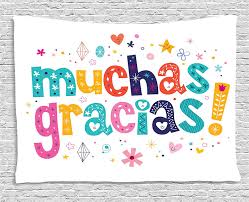See authoritative translations of thank you in spanish with example sentences and audio pronunciations. Mexican Decor Tapestry By Spanish Thank You Quote With Cartoon Style Hearts Diamonds Flowers Artwork Wall Hanging For Bedroom Living Room Dorm 60 W By Ambesonne Walmart Com Walmart Com