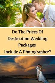 Do The Prices Of Destination Wedding Packages For Riviera Maya Include A Photographer Destination Wedding Package Destination Wedding Wedding Package