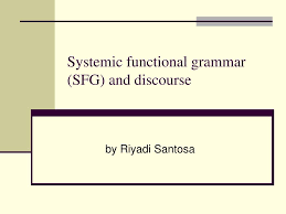 Which is the best definition of systemic circulation? Ppt Systemic Functional Grammar Sfg And Discourse Powerpoint Presentation Id 2411394