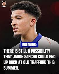 Jadon Sancho's Future at Manchester United