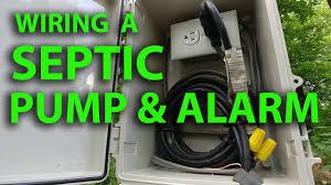 How To Wire A Septic Tank Pump Alarm System Youtube