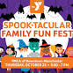 Spooktacular Family Fun Fest