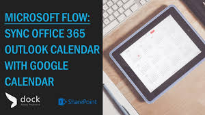 How To Sync Office 365 Calendar With Google Calendar Using Flow Hello Everyone Isn T It Great To Hav Google Calendar Outlook Calendar Office 365 Calendar