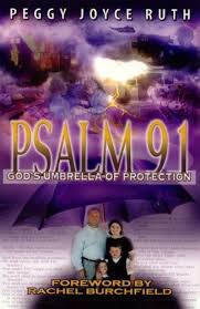 Psalm 91 God S Umbrella Of Protection By Peggy Joyce Ruth Http Www Amazon Com Dp 0892281782 Ref Cm Sw R Pi Dp Gxblvb1r1w82s Christian Books Books Psalms