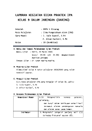 Maybe you would like to learn more about one of these? Laporan Kegiatan Ujian Praktek Ipa Kelas 9 Dalam Jaringan Daring Pdfcoffee Com