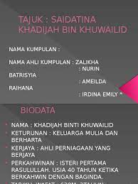 Namun, di sebalik sifatnya yang lemah lembut dan penyayang itu, beliau merupakan seorang ahli perniagaan wanita yang amat dikenali sekitar tahun 585 masihi, selepas mewarisi perniagaan bapanya. Irdina Emily 15