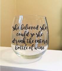Wine Glass With One Color Vinyl Lettering Your Choice Use Code Buy2save4 To Save 4 When You Buy 2 Glas Diy Wine Glasses Funny Wine Glass Cricut Wine Glasses