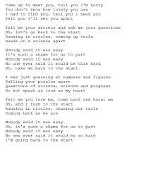 Tell Me Your Secrets And Ask Me Your Questions Oh Let S Go Back To The Start Youtube Coldplay The Scientist Told You So Coldplay