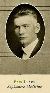 Dr Bain Leake Sr. (1899-1980)